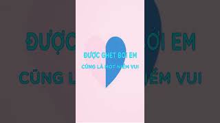 Download lagu ĐƯỢC GHÉT BỞI EM CŨNG LÀ MỘT NIỀM VUI 01 mp3