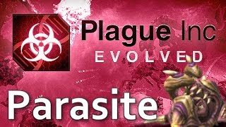 Plague Inc. Evolved - Parasite Walkthrough (Mega Brutal)