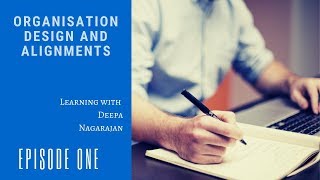 Organization Design and Alignment