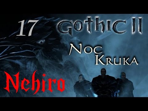 Odcinek17:Coragon,Regis i Canthar Zagrajmy w Gothic II Noc Kruka