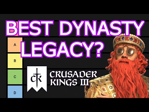 What's the best dynasty legacy in Crusader Kings 3?