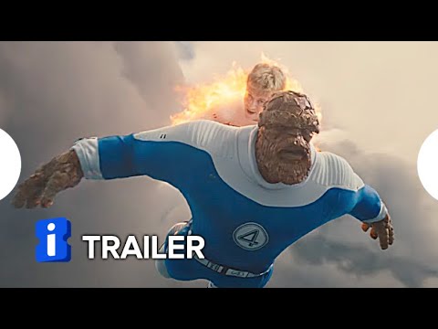 Quarteto Fantástico – Primeiros Passos - Trailer