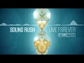 Sound Rush Live Forever D Tunez Remix Q Dance Presents SPEQTRUM
