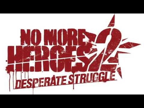 Dr  Letz Shake   No More Heroes 2  Desperate Struggle Music Extended