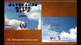 EMNO 02. Navegando entre raps (Prod. Doble ache records)