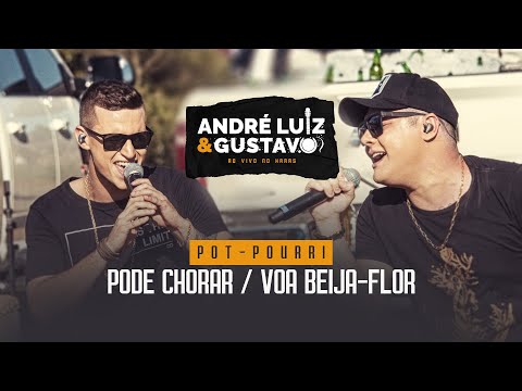 André Luiz e Gustavo - Pode Chorar / Voa Beija Flor (DVD AO VIVO NO HARAS)