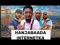 FLIM CUSUB Iskudeys Abadhalka Iyo Solution HANJABAADA INTERNETKA