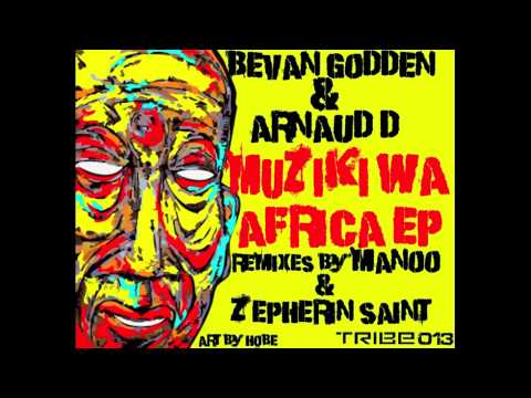 Bevan Godden and Arnaud D - Ntobenthle (Zepherin Saint Dub)