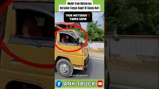 Download lagu Viral! Mobil Truk Misterius Berjalan Tanpa Sopir Di Siang Hari #viralvideo #trending #shorts #fyp mp3 Download lagu Viral! Mobil Truk Misterius Berjalan Tanpa Sopir Di Siang Hari #viralvideo #trending #shorts #fyp mp3