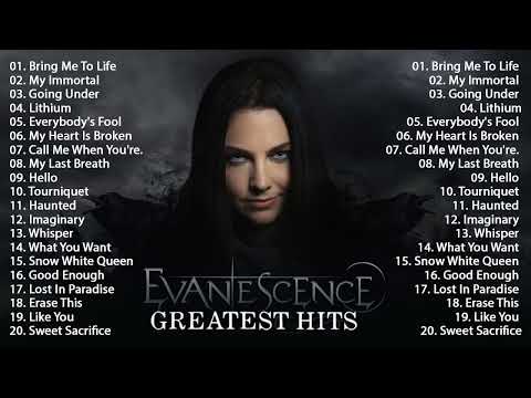 E V A N E S C E N C E Greatest Hits Full Album - Best Songs Of E V A N E S C E N C E Playlist