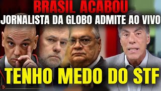 “‘TENHO MEDO DO STF’: Jornalista da Globo diz ter medo do STF AO VIVO