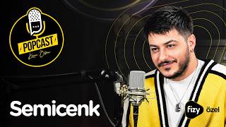 Popcast fizy Özel | Konuk: Semicenk