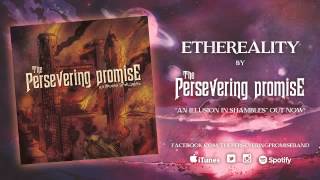 The Persevering Promise - Ethereality