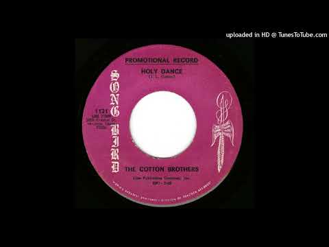 Rare Gospel 45 The Cotton Brothers - Holy Dance