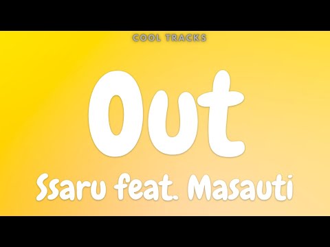 Ssaru feat. Masauti - Out (Audio)