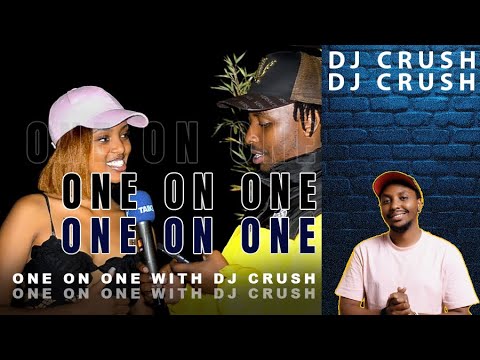  ONE ON ONE EP98:🔥🌘DJ CRUSH avuze kuri,Nyambo,LAGUE,dj Brianne,the Ben,BruceMelodie,Phil peter……..