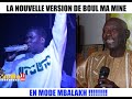 REMIX BOUL MA MINE DE FEU ELHADJI NIOUGUA DIENG LIVE MOMO DIENG BARRA MUNDI 31 JANVIER