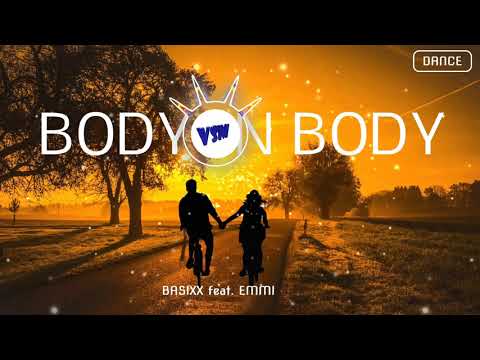 Body On Body - Basixx feat. Emmi