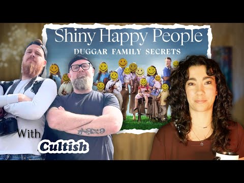 Christians React to Duggar Docuseries, Shiny Happy People|With @TheCultishShow