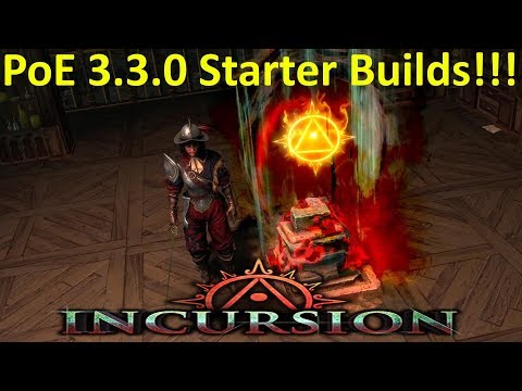 PoE 3.3.0 Starter Builds!!!