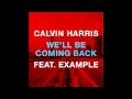 [INSTRUMENTAL] Calvin Harris - We'll Be Coming Back Ft. Example