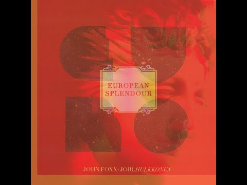 JOHN FOXX + JORI HULKKONEN - Evangeline (DAVID LYNCH Remix)