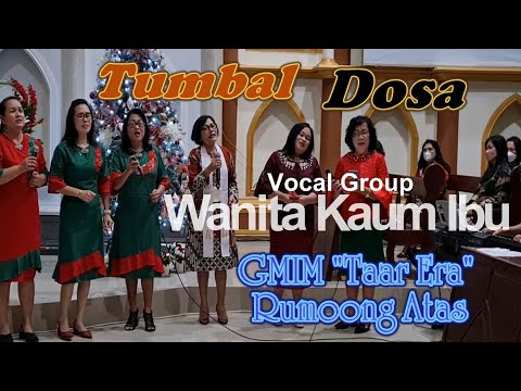 Tumbal Dosa, Lagu Natal, Vocal Group Wanita Kaum Ibu GMIM Taar Era Rumoong Atas, Music Joi Ricky