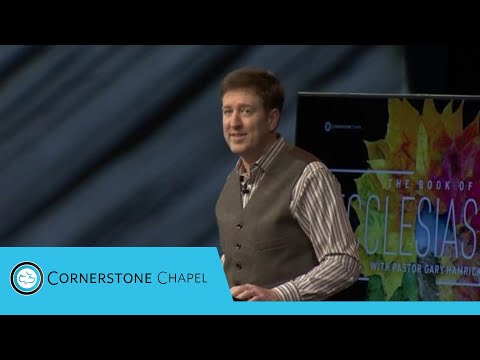 The Temporal and the Eternal  |  Ecclesiastes 3  |  Gary Hamrick