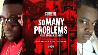 Soufside - So Many Problems ft. Sir Charles Jones (guitar solo: Jarekus Singleton)
