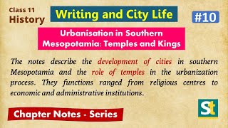 Class 11 History Writing and City Life #10, Urbanization in Mesopotamia, Hindi Explanation & Notes
