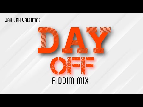 Day Off Riddim Mix mp3