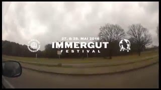 Immergut Festival 2016 - Fahrt ins Grüne - Teil 1