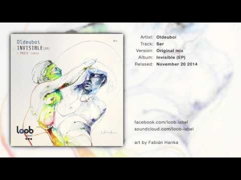Oldeuboi - Ser (original mix) // loob label