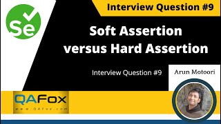 What is the difference between Soft Assertion and Hard Assertion (Interview Question #9)