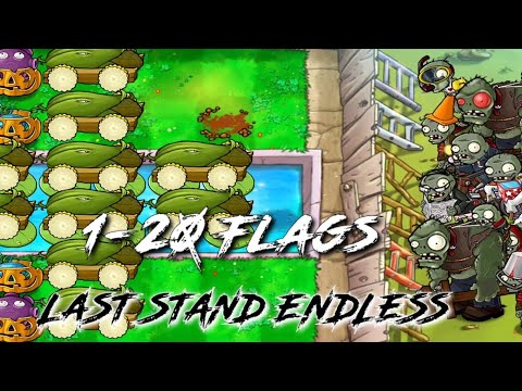 Plants vs Zombies Last Stand Endless 1 - 20 Flags
