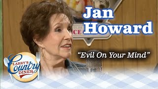 Larry&#39;s Country Diner -  Jan Howard sings &quot;Evil On Your Mind&quot;
