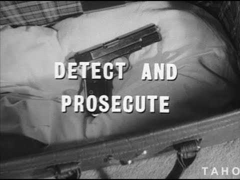 Cover image for Film - Detect and Prosecute - Tasmanian Police Force investigate a crime and are successful in finding the culprit. Shows such procedures as fingerprinting and ballistics. Produced in a similar manner to Homicide TV series in 1960s.