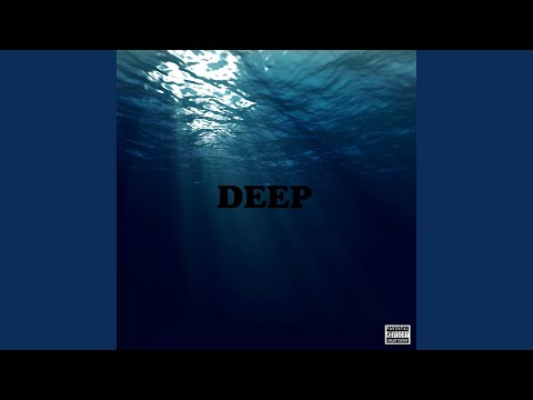 Deep (feat. Sage the Gemini & Tylor)