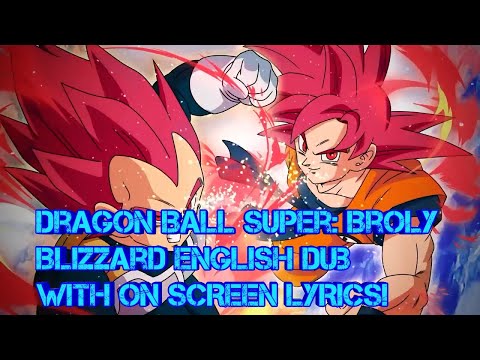 Dragon Ball Super: Broly Official Blizzard English Dub with On Screen Lyrics