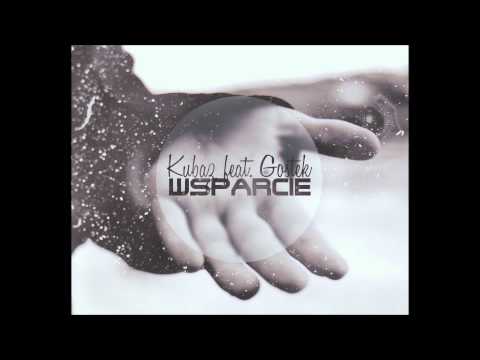 Kubaz feat. Gostek - Wsparcie