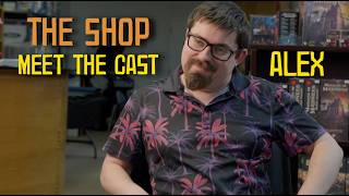 THE SHOP | Meet the Cast: Alex