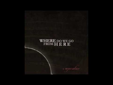 HXV - Where Do We Go From Here