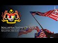 Malaysia Sudah Berjaya Malaysia Has Succeeded Malaysian Patriotic Song