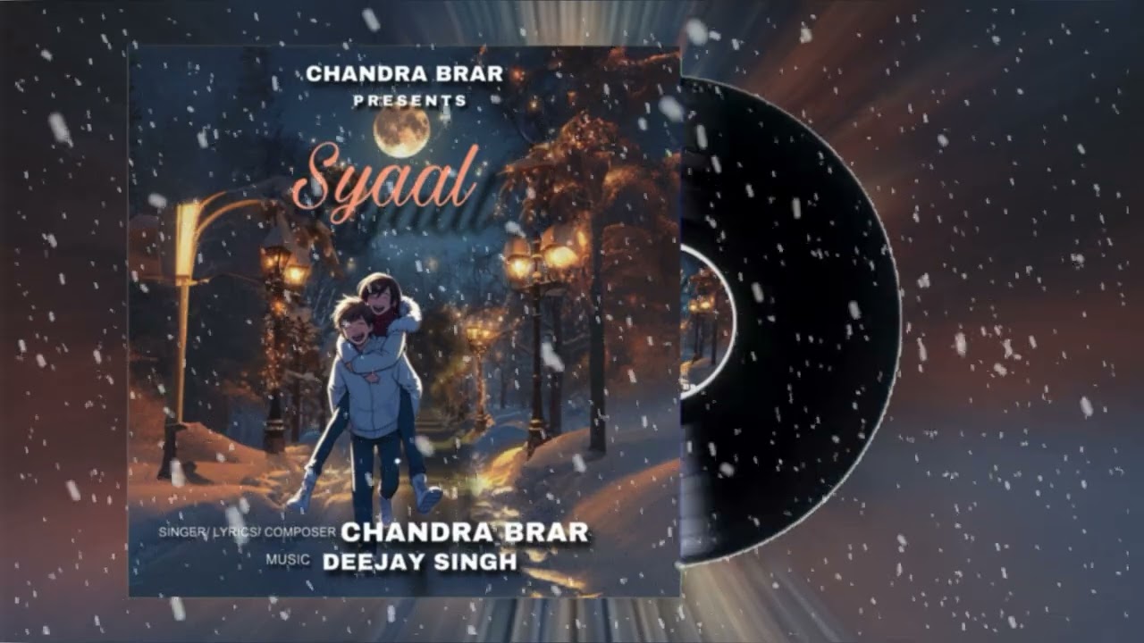 Syaal Lyrics | Chandra Brar
