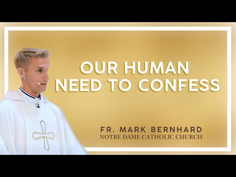 Our Human Need to Confess