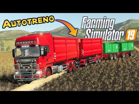 FARMING SIMULATOR 19 #37 - SCANIA AUTOTRENO! - GAMEPLAY ITA