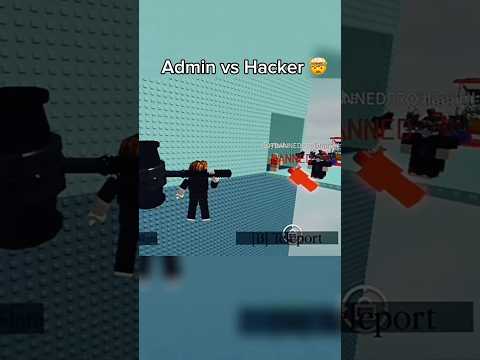 Admin vs Hacker in Roblox 🔥🔥
