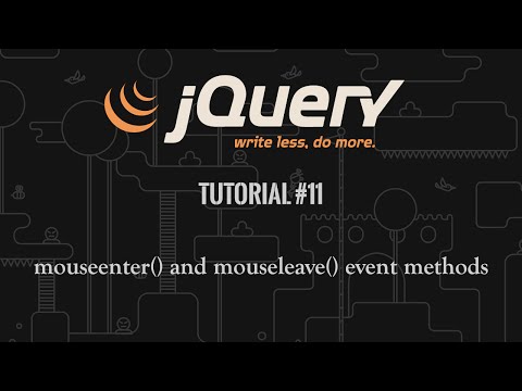 jQuery Tutorial 11: mouseenter() and mouseleave()