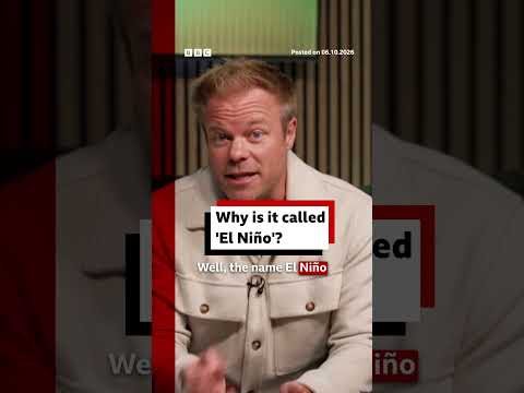 Why is it called 'El Niño'? #Weather #ElNiño #BBCNews