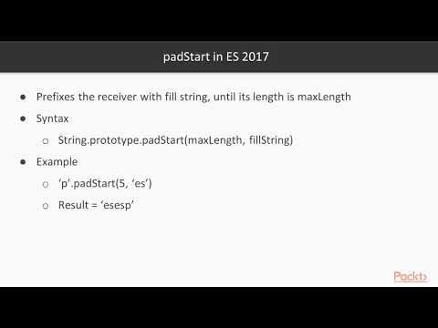 Learning ECMAScript 2017 String Padding in ES 2017 | packtpub com